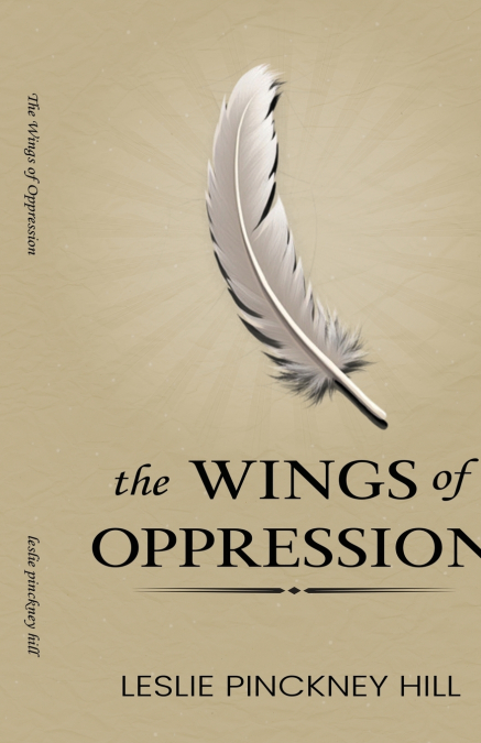 The Wings of Oppression By