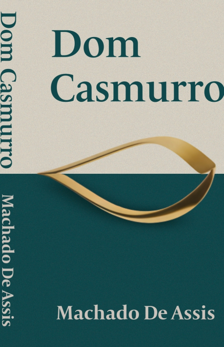 Dom Casmurro By
