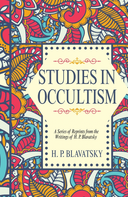 STUDIES IN OCCULTISM