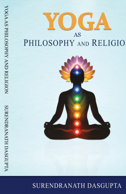 Yoga as Philosophy and Religion
