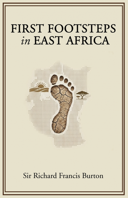 First Footsteps in East Africa