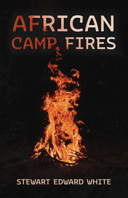 African Camp Fires