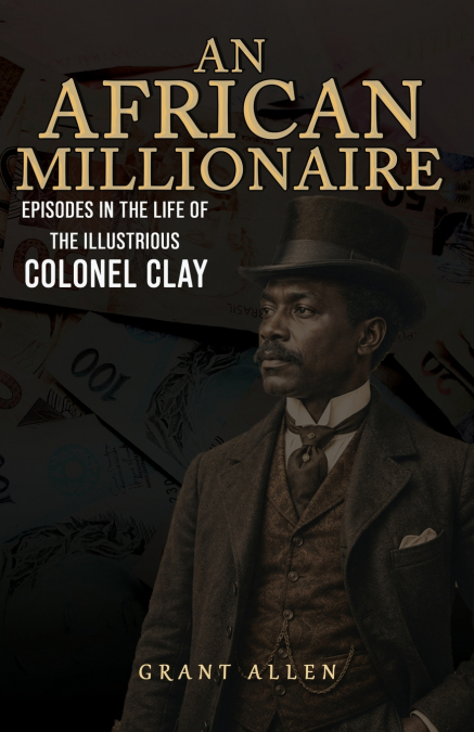 An African Millionaire