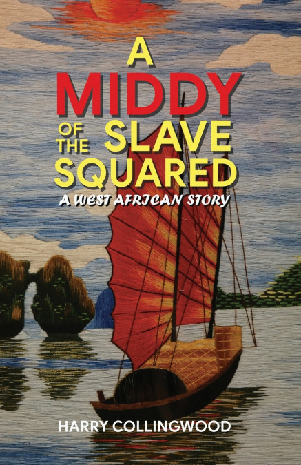 A Middy of the Slave Squadron