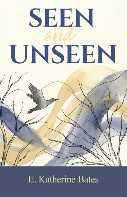Seen and Unseen
