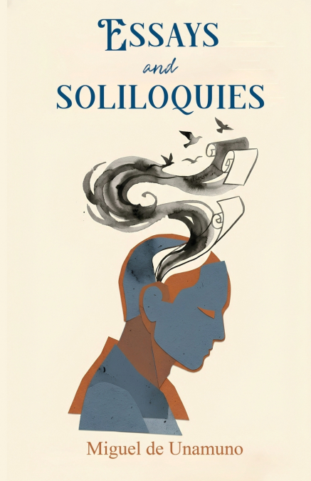 Essays and soliloquies