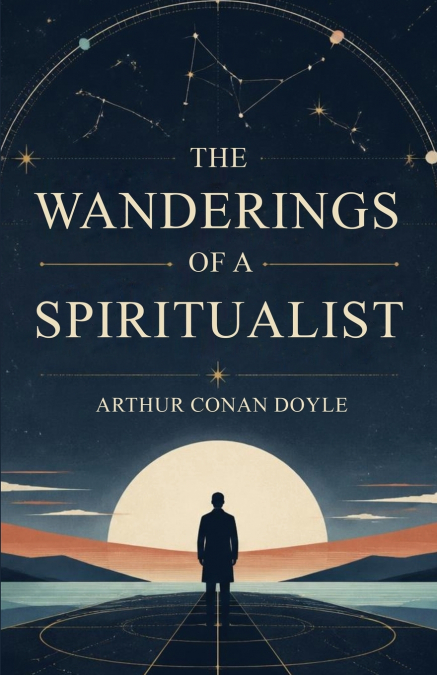 The Wanderings of a Spiritualist