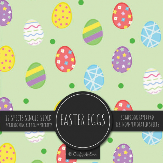 Easter Eggs Scrapbook Paper Pad