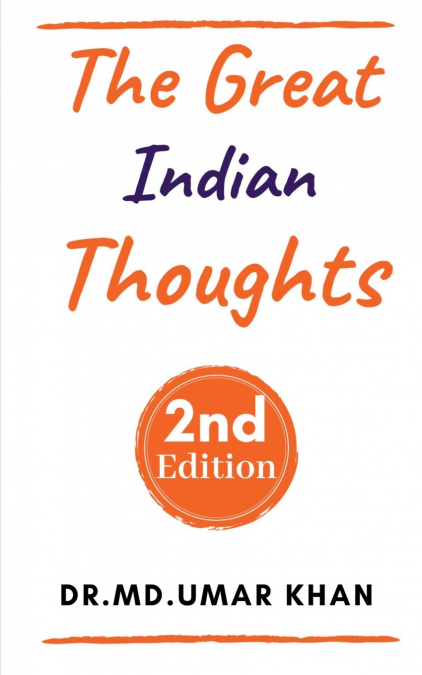 THE GREAT INDIAN THOUGHTS; 2nd Edition