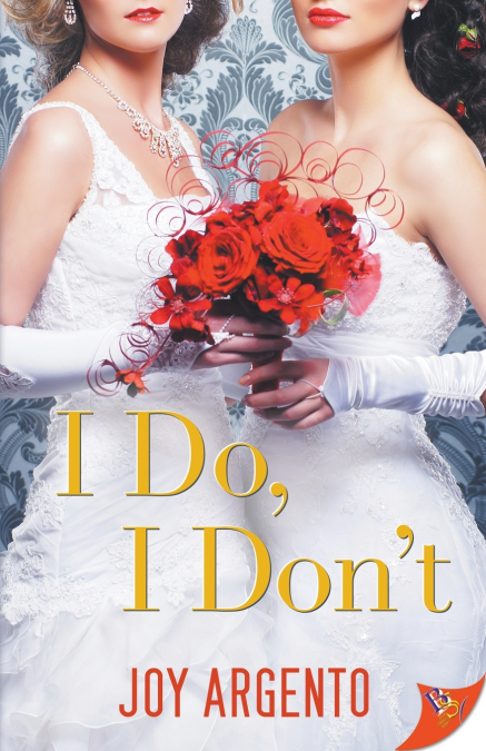 I Do, I Don’t