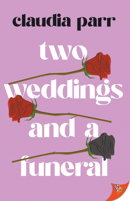 Two Weddings and a Funeral