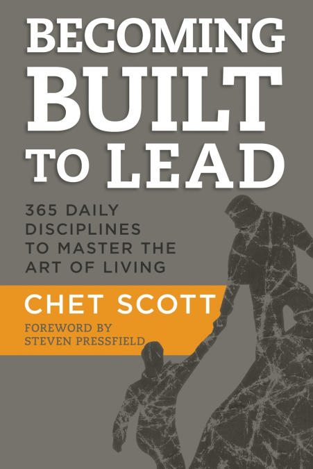 BECOMING BUILT TO LEAD