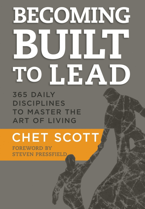 BECOMING BUILT TO LEAD