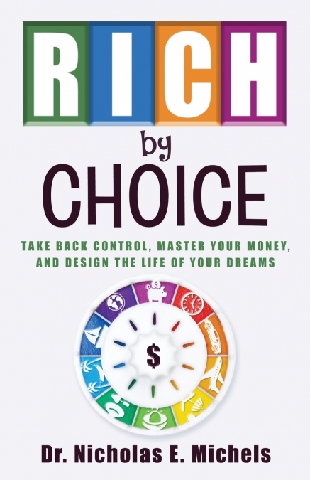 Rich by Choice