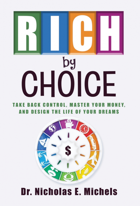 Rich by Choice