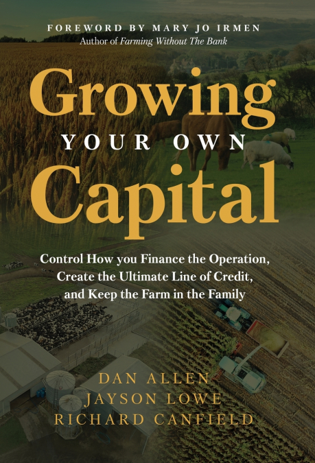 Growing Your Own Capital