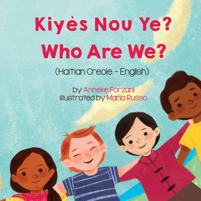 Who Are We? (Haitian Creole-English)