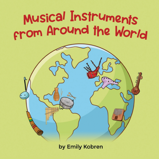 Musical Instruments from Around the World