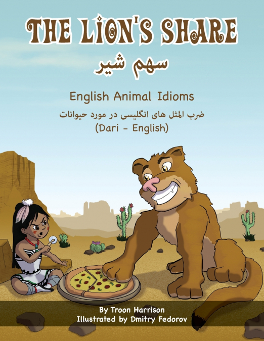 The Lion’s Share - English Animal Idioms (Dari-English)