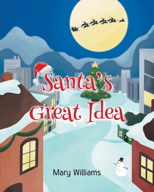 Santa’s Great Idea