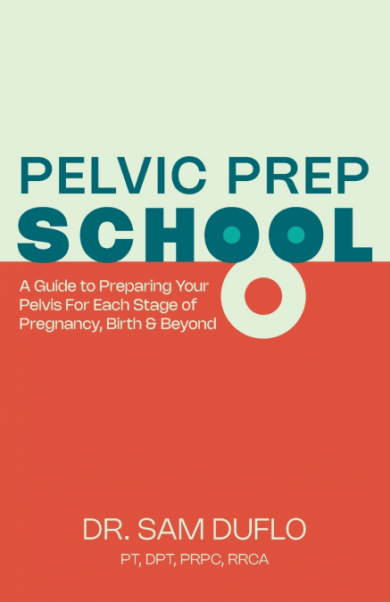 Pelvic Prep School