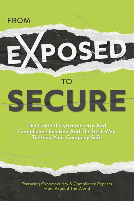 From Exposed to Secure