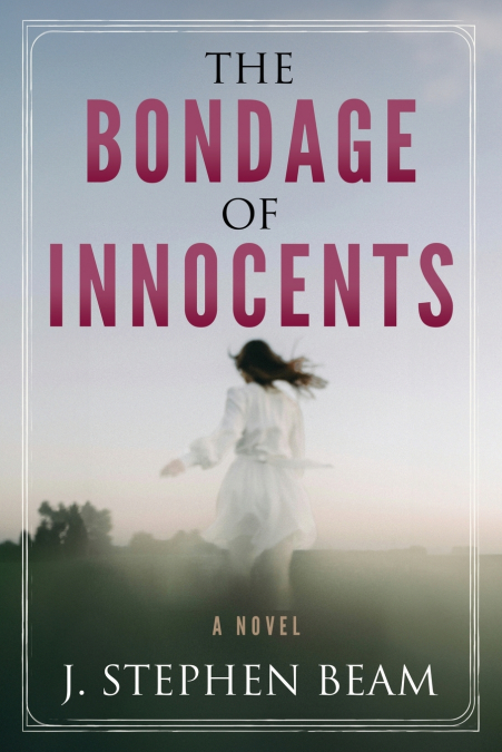 The Bondage of Innocents