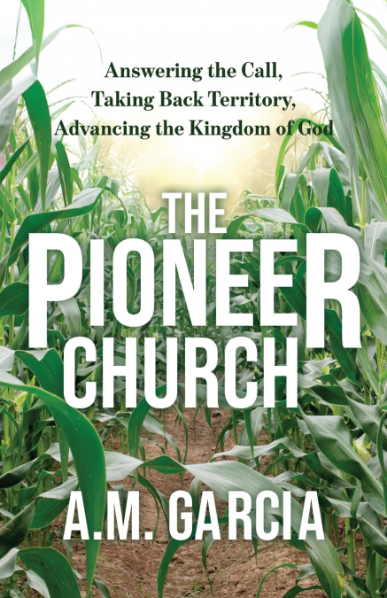 The Pioneer Church