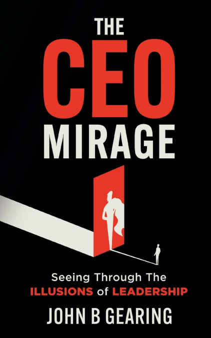 The CEO Mirage