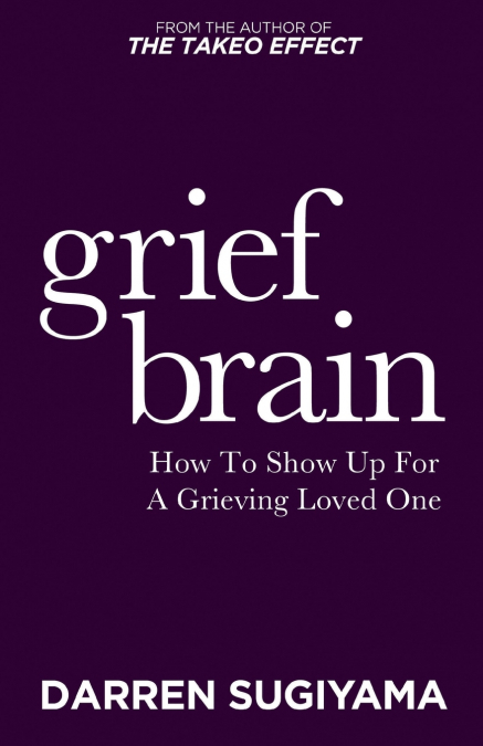 Grief Brain