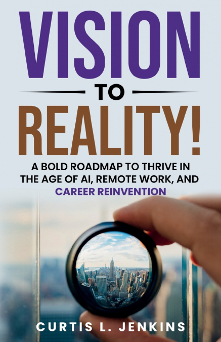 Vision to Reality!