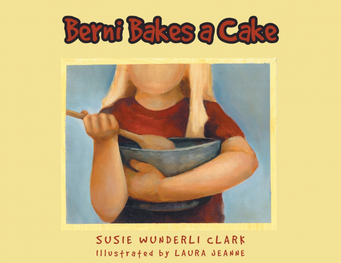 Berni Bakes a Cake