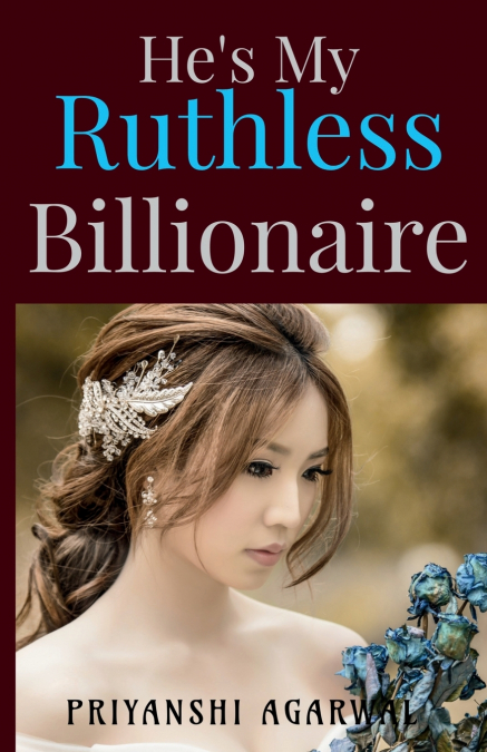 He’s My Ruthless Billionaire
