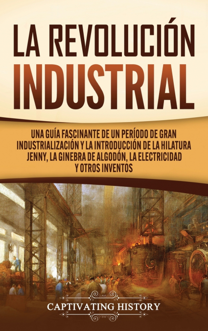 La Revolución Industrial