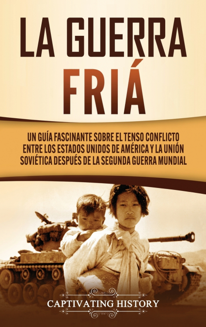 La Guerra Fría