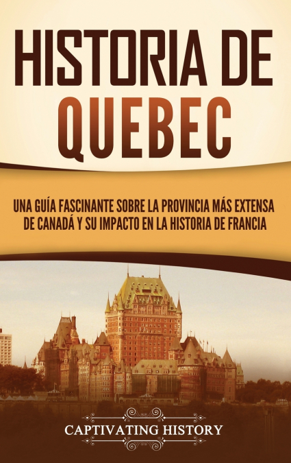 Historia de Quebec