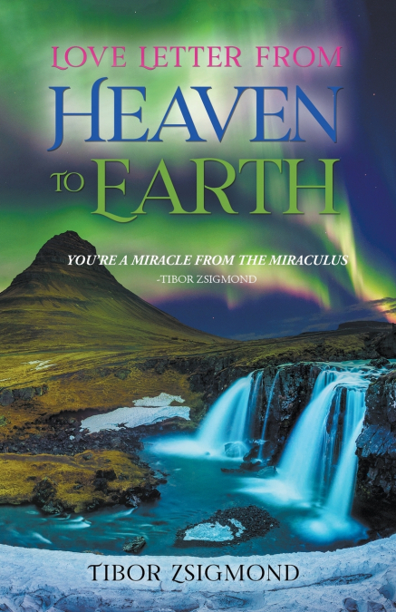 Love Letter from Heaven to Earth