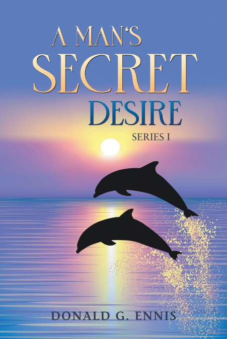 A Man’s Secret Desire
