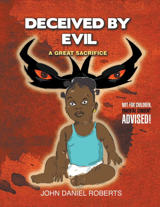 Deceived By Evil