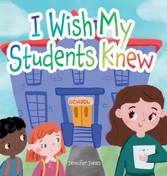 I Wish My Students Knew
