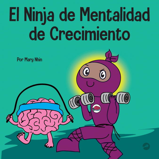El Ninja de Mentalidad de Crecimiento