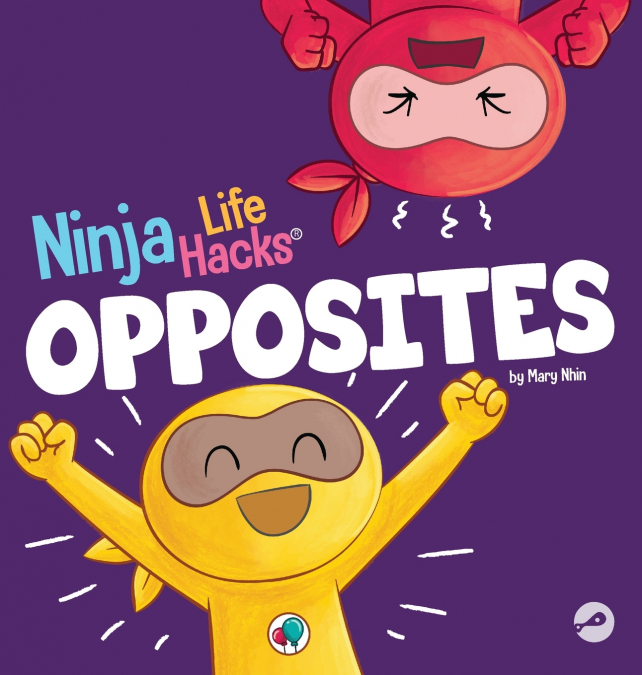 Ninja Life Hacks OPPOSITES