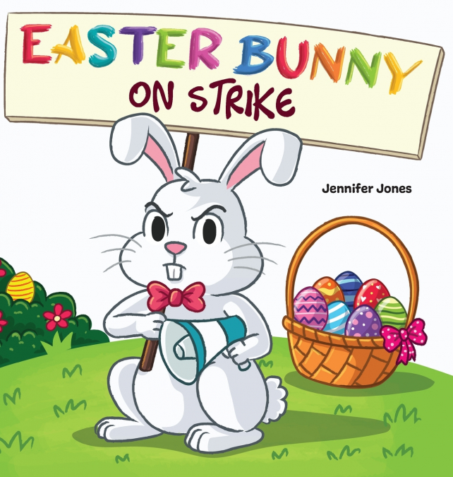 Easter Bunny on Strike
