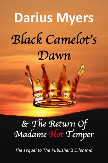 Black Camelot’s Dawn