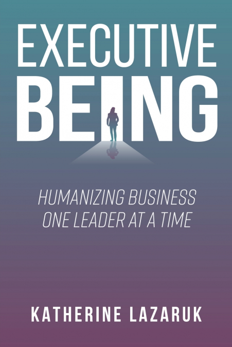 Executive Being