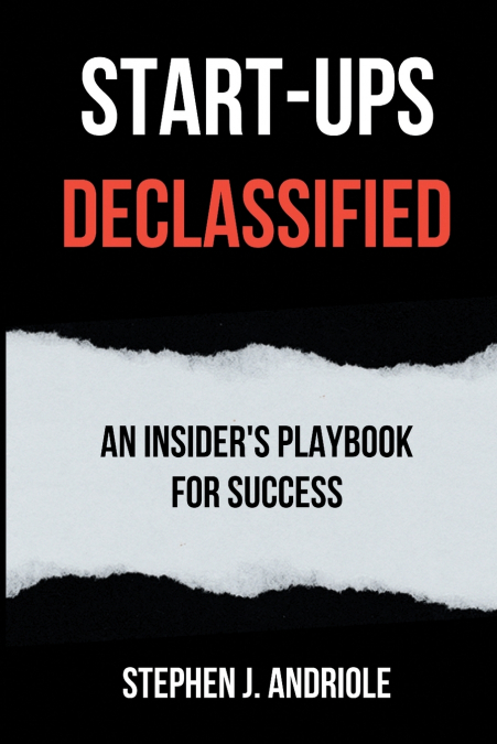 Start-Ups DECLASSIFIED