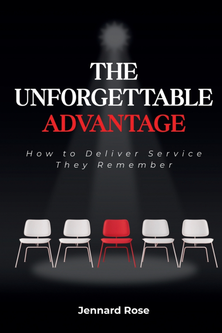 The Unforgettable Advantage