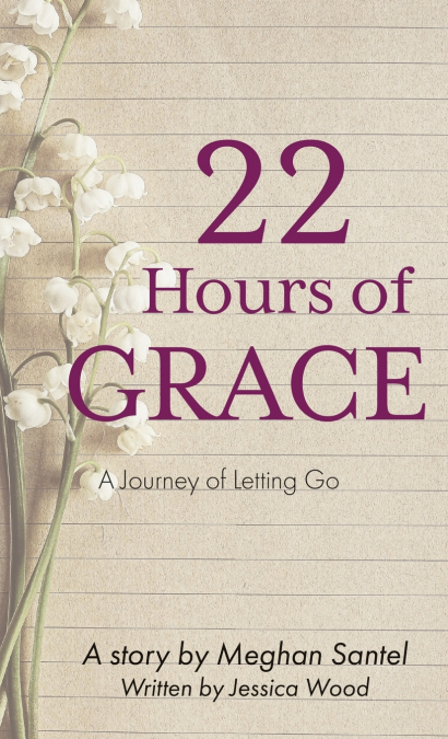 22 Hours of Grace
