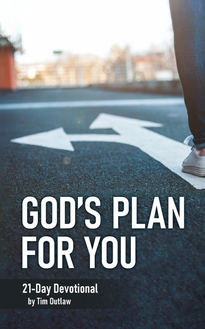 GOD’S PLAN FOR YOU