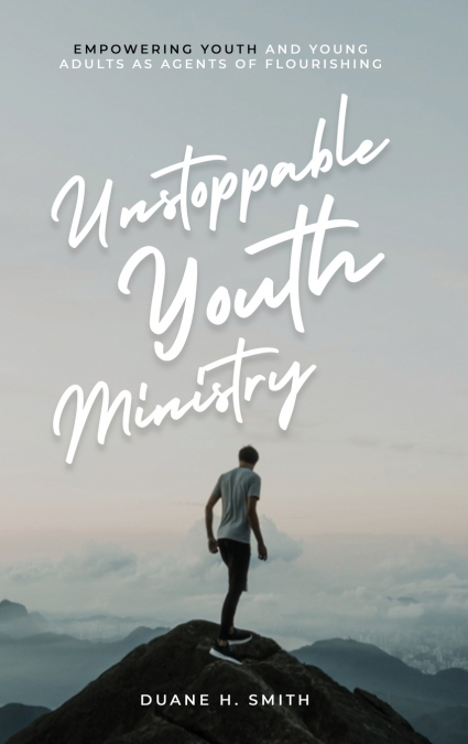 Unstoppable Youth Ministry